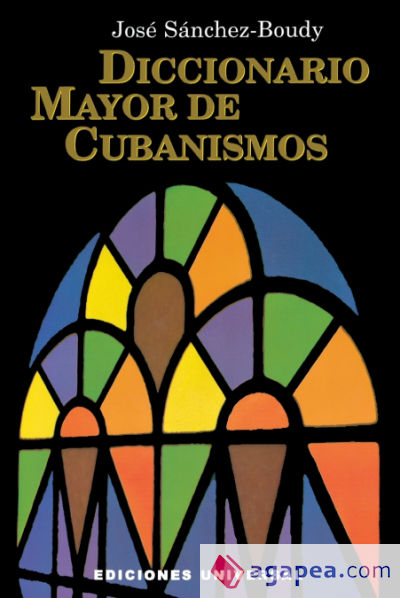 DICCIONARIO MAYOR DE CUBANISMOS