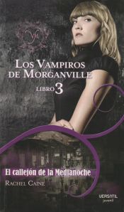 Portada de Los Vampiros de Morganville III. El callejón de la Medianoche