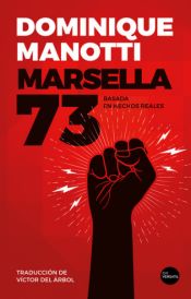 Portada de Marsella 73: Basada en hechos reales