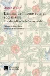 Portada de L'ànima de l'home sota el socialisme i La decadència de la mentida