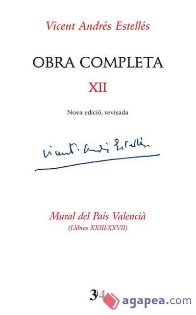 Obra completa XII Vicent Andrés Estelles Obra completa XII Vicent Andrés Estelles