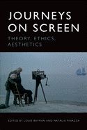 Portada de Journeys on Screen: Theory, Ethics, Aesthetics