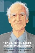 Portada de Taylor and Politics: A Critical Introduction
