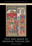 Portada de Text and Image in Medieval Persian Art