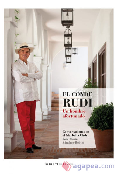 El Conde Rudi. Un hombre afortunado