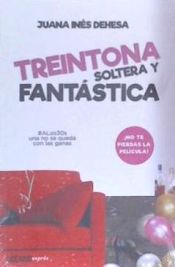 Portada de Treintona, Soltera y Fantastica