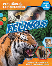 Portada de FELINOS (PEQUE¥OS EXPLORADORES)