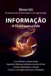 Portada de A informa??o: a chave para a vida