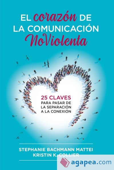 El Coraz&oacute;n de la Comunicaci&oacute;n NoViolenta