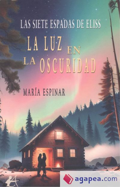 Luz en la oscuridad:las siete espadas de eliss