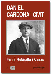 Portada de Daniel Cardona i Civit : 1890-1943 : una biografía política