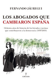 Portada de ABOGADOS QUE CAMBIARON ESPAÑA, LOS