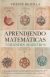 Portada de APRENDIENDO MATEM?TICAS (LEB) CON LOS GRANDES MAESTROS, de Vicente Meavilla Segu&iacute;
