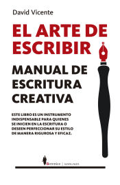 Portada de ARTE DE ESCRIBIR, EL . MANUAL DE ESCRITURA CREATIVA