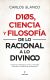 Portada de DIOS, CIENCIA Y FILOSOFÍA, de Carlos Blanco