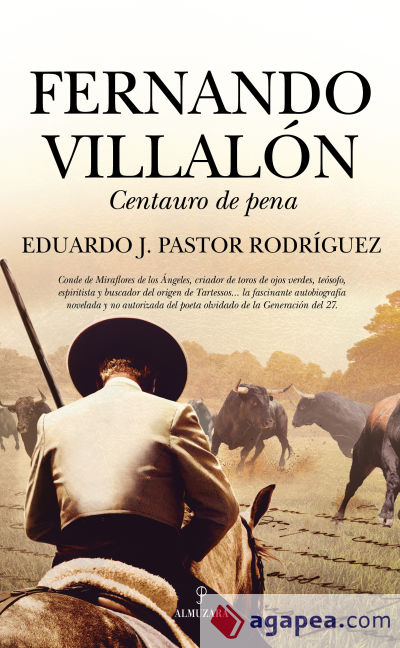 FERNANDO VILLALÓN, CENTAURO DE PENA