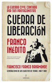 Portada de GUERRA DE LIBERACIÓN . FRANCO INÉDITO