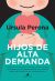 Portada de HIJOS DE ALTA DEMANDA, de Úrsula Perona