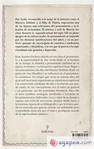 IBN ARABÍ. EL MAESTRO SUBLIME IBN ARABÍ. EL MAESTRO SUBLIME