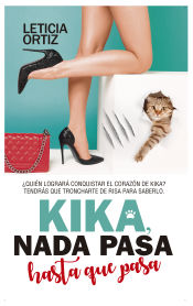 Portada de KIKA. NADA PASA HASTA QUE PASA