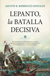 Portada de LEPANTO, LA BATALLA DECISIVA