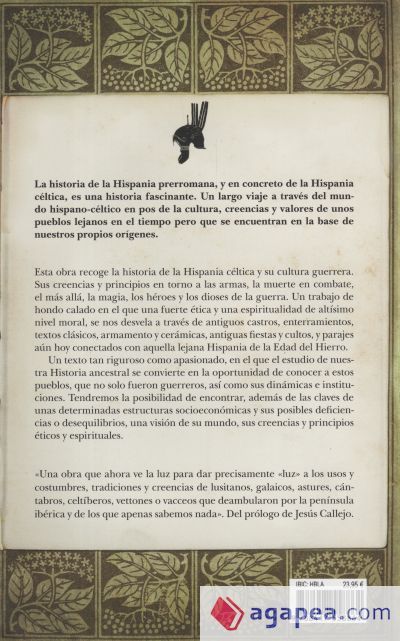 Los celtas: Héroes y magia. La cultura guerrera de la Hispania céltica Los celtas: Héroes y magia. La cultura guerrera de la Hispania céltica