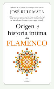 Portada de ORIGEN E HISTORIA ?NTIMA DEL FLAMENCO