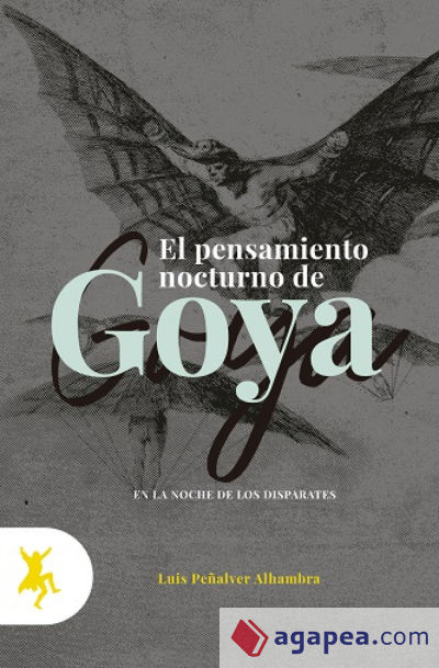 PENSAMIENTO NOCTURNO DE GOYA, EL