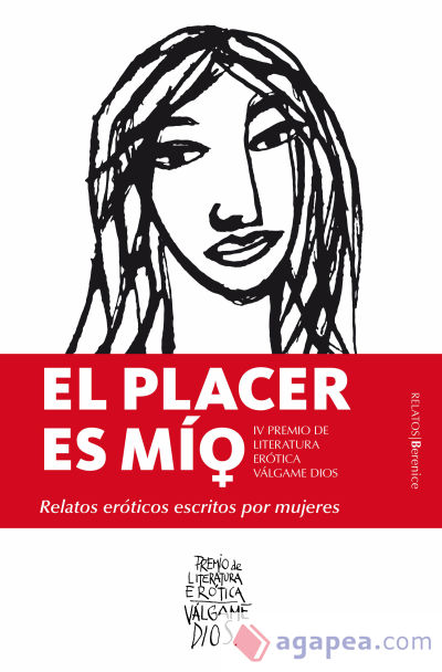 PLACER ES MÍO, EL. RELATOS ERÓTICOS ESCRITOS POR MUJERES