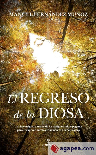 REGRESO DE LA DIOSA, EL