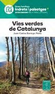 Portada de Vies verdes de catalunya:indrest i paisatges