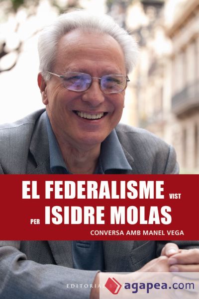 El federalisme vist per Isidre Molas