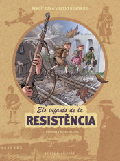 Portada de Els infants de la resistència 2. Primeres repressions