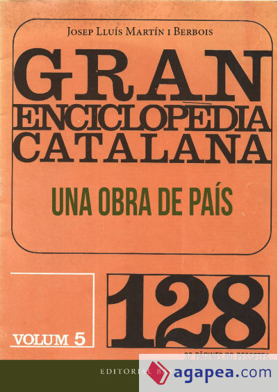 Gran Enciclopèdia Catalana. Una obra de país