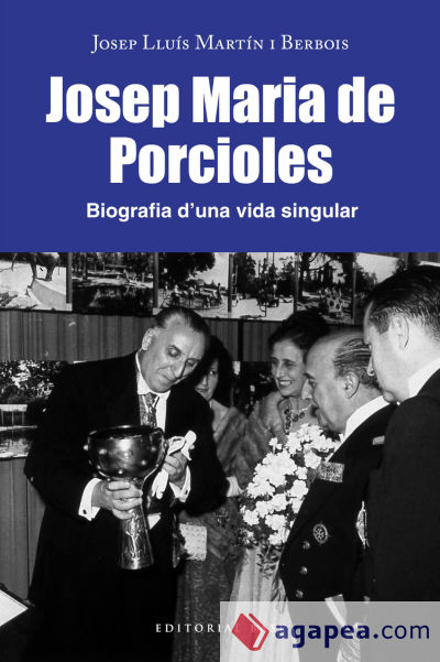 Josep Maria Porcioles. Biografia d'una vida singular