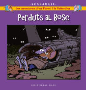 Portada de Les aventures d'en Fermí i la Valentina 6. Perduts al bosc