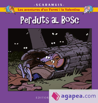 Les aventures d'en Fermí i la Valentina 6. Perduts al bosc