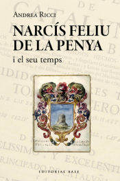 Portada de Narcís Feliu de la Penya i el seu temps (1646-1712)