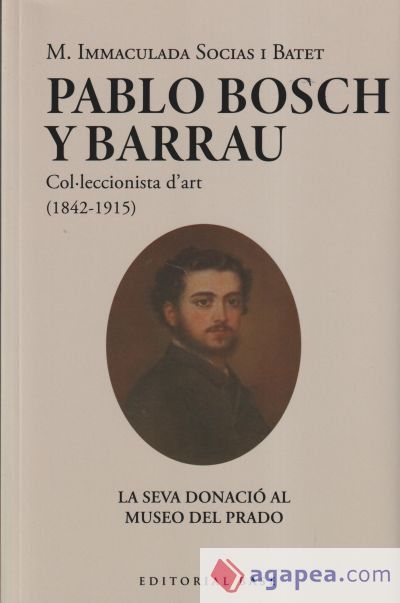 Pablo Bosch Barrau, col·leccionista d'art (1842-1915)
