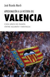 Portada de Aproximación a la historia del Valencia