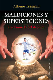 Portada de Maldiciones y supersticiones en el mundo del deporte