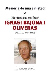 Portada de Memoria de una amistad. Homenaje al profesor Ignasi Bajona i Oliveras