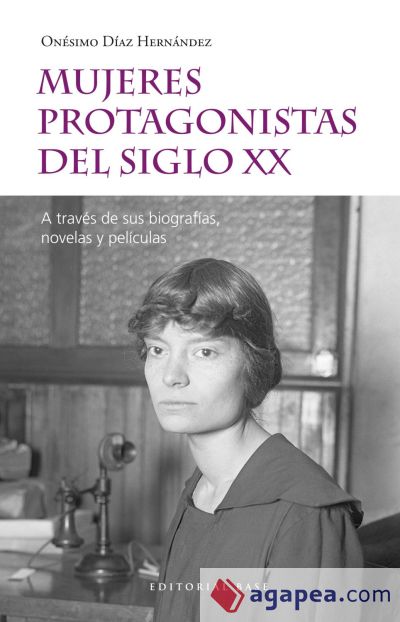 Mujeres protagonistas del siglo XX