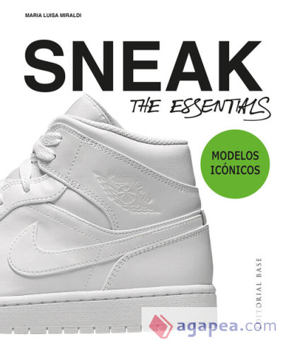 Sneakers. The Essentials