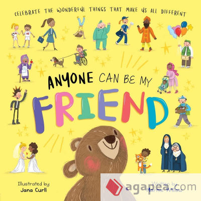 ANYONE CAN BE MY FRIEND