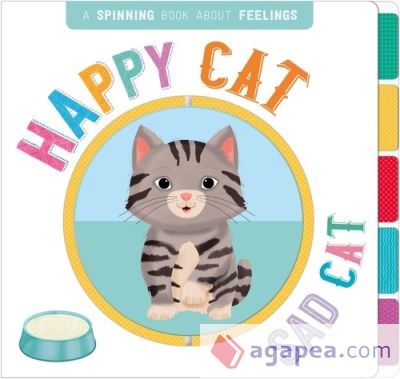 HAPPY CAT SAD CAT A SPINNING BOOK ABOUT FEELINGS (ING)