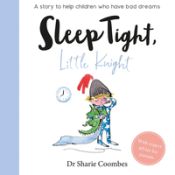 Portada de SLEEP TIGHT LITTLE KNIGHT NO MORE WORRIES INGLES