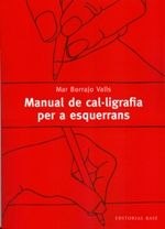 Portada de MANUAL DE CAL·LIGRAFIA PER A ESQUERRANS