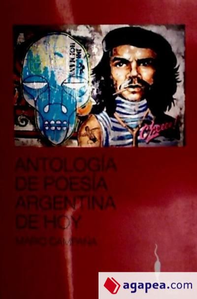 ANTOLOGIA DE LA POESIA ARGENTINA DE HOY