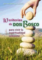 Portada de 10 criterios de Don Bosco para vivir la espiritualidad salesiana (Ebook)